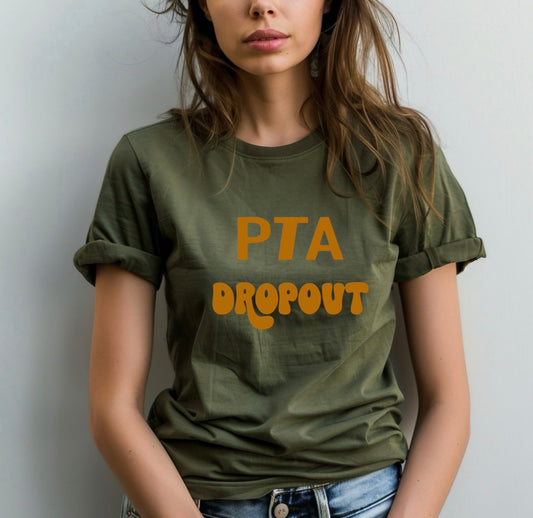 PTA Dropout